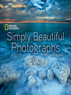 cover image of National Geographic Simply Beautiful Photographs
